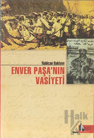 Enver Paşa’nın Vasiyeti - Halkkitabevi