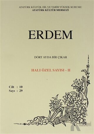 Erdem Atatürk Kültür Merkezi Dergisi sayı: 29 Ekim 1999 Halı Özel Sayı