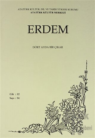 Erdem Atatürk Kültür Merkezi Dergisi Sayı: 34 1999 - Halkkitabevi