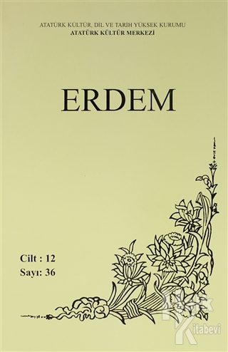 Erdem Atatürk Kültür Merkezi Dergisi Sayı : 36 Mayıs 2000 (Cilt 12) - 