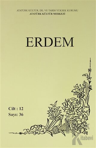 Erdem Atatürk Kültür Merkezi Dergisi Sayı: 36 Mayıs 2000 (Cilt 12)