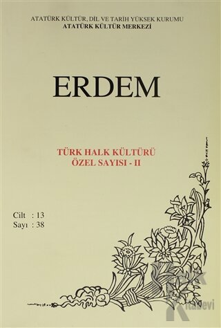 Erdem Dergisi Türk Halk Kültürü Özel Sayısı - 2 - Halkkitabevi