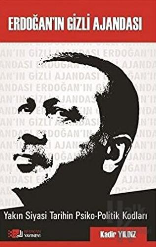 Erdoğan'ın Gizli Ajandası - Halkkitabevi