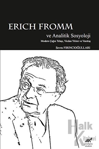 Erich Fromm ve Analitik Sosyoloji