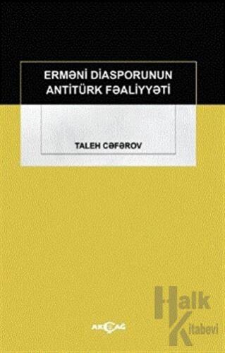 Ermeni Diasporunun Antitürk Faaliyyeti - Halkkitabevi