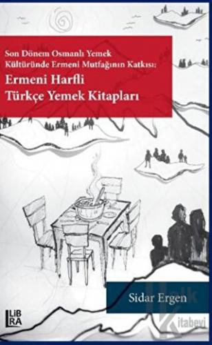 Ermeni Harfli Türkçe Yemek Kitapları