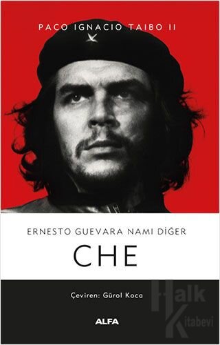 Ernesto Guevara Namı Diğer CHE - Halkkitabevi
