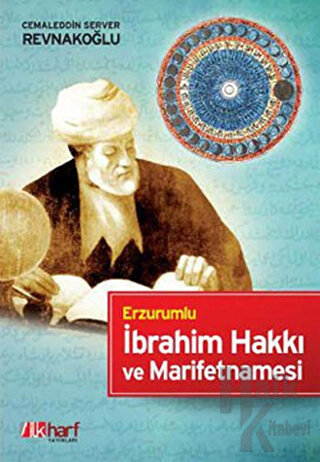 Erzurumlu İbrahim Hakkı ve Marifetnamesi (Ciltli) - Halkkitabevi