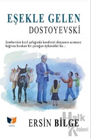 Eşekle Gelen Dostoyevski - Halkkitabevi