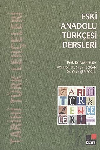 Eski Anadolu Türkçesi Dersleri - Halkkitabevi