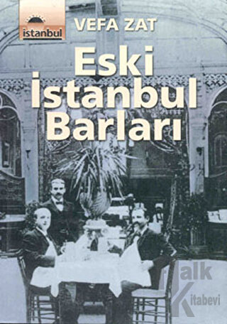 Eski İstanbul Barları - Halkkitabevi