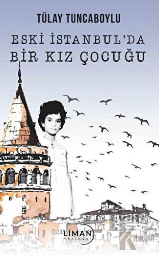 Eski İstanbul’da Kız Çocuğu