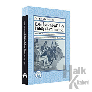 Eski İstanbul’dan Hikayeler (1935-1950) - Halkkitabevi