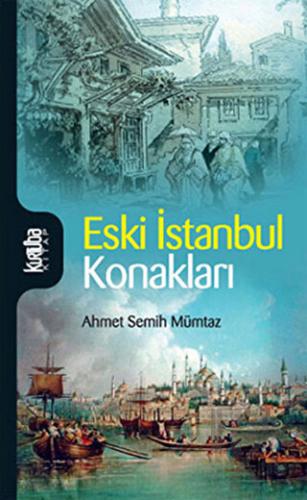 Eski İstanbul Konakları - Halkkitabevi