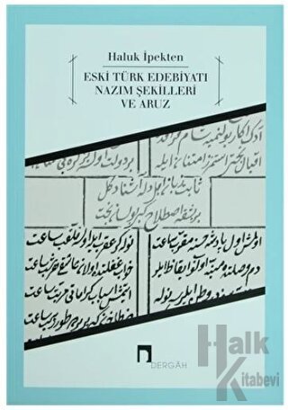 Eski Türk Edebiyatı Nazım Şekilleri ve Aruz - Halkkitabevi