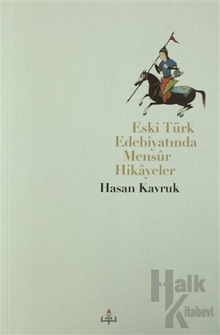 Eski Türk Edebiyatında Mensur Hikayeler
