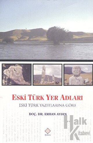 Eski Türk Yer Adları - Halkkitabevi