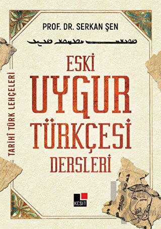 Eski Uygur Türkçesi Dersleri - Halkkitabevi