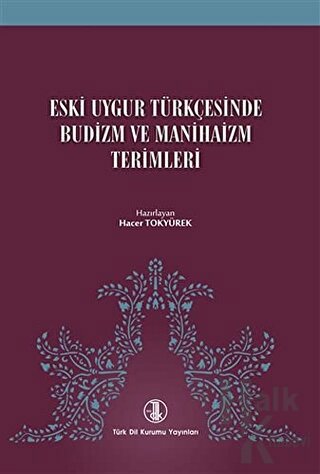 Eski Uygur Türkçesinde Budizm ve Manihaizm Terimleri