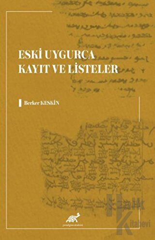 Eski Uygurca Kayıt ve Listeler - Halkkitabevi