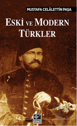 Eski ve Modern Türkler - Halkkitabevi