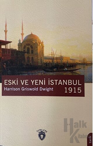 Eski ve Yeni İstanbul 1915