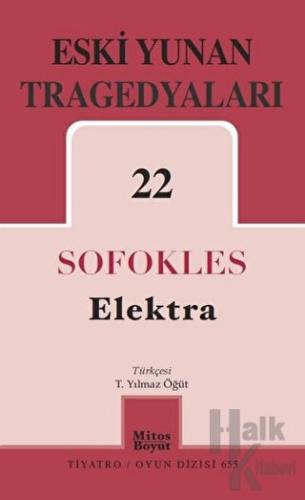 Eski Yunan Tragedyaları 22 Elektra - Halkkitabevi