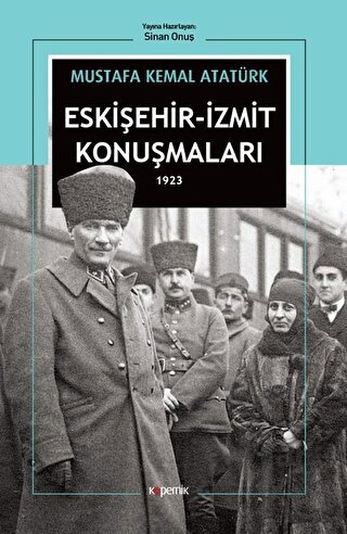 Eskişehir - İzmit Konuşmaları 1923 - Halkkitabevi