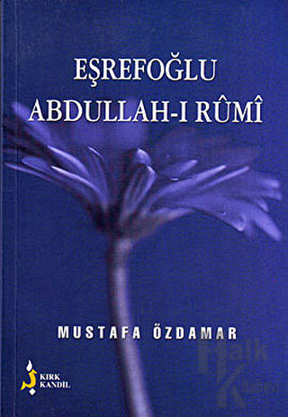 Eşrefoğlu Abdullah-ı Rumi - Halkkitabevi