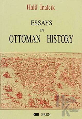 Essays In Ottoman History