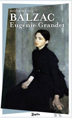 Eugenie Grandet - Halkkitabevi