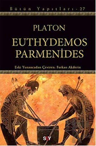 Euthydemos ve Parmenides - Bütün Yapıtları 27 - Halkkitabevi