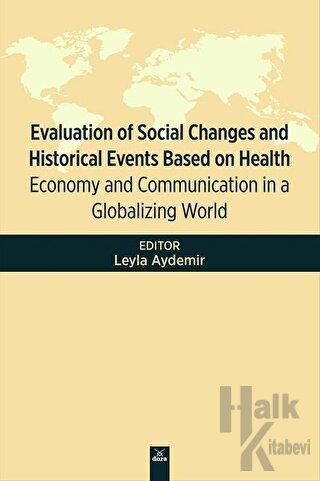 Evaluation Of Social Changes and Historical Events Based on Health