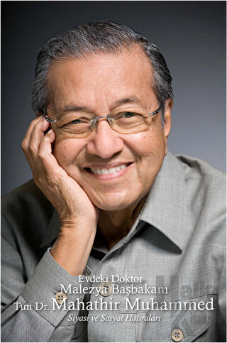 Evdeki Doktor Malezya Başbakanı Tun Dr. Mahathir Muhammed - Halkkitabe