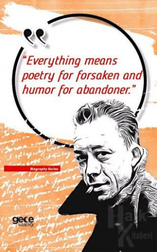Everything Means Poetry For Forsaken And Humor For Abandoner - Halkkit
