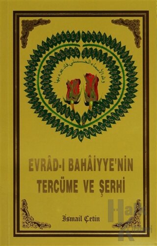Evrad-ı Bahaiyye'nin Tercüme ve Şerhi