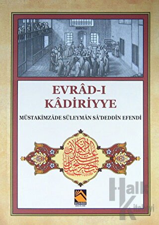 Evrad-ı Kadiriyye (Tercüme-Şerh) - Halkkitabevi