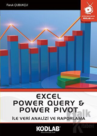 Excel Power Query & Power Pıvot İle - Veri Analizi ve Raporlama