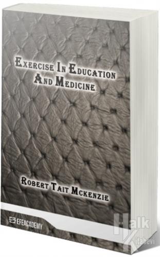 Exercise In Education And Medicine - Halkkitabevi