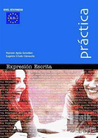 Expression Escrita A2-B1 (Practica) - İspanyolca Orta Seviye Yazma - H