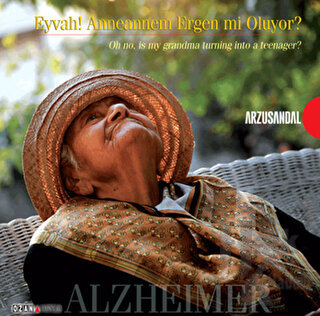 Eyvah! Anneannem Ergen mi Oluyor? Alzheimer - Halkkitabevi