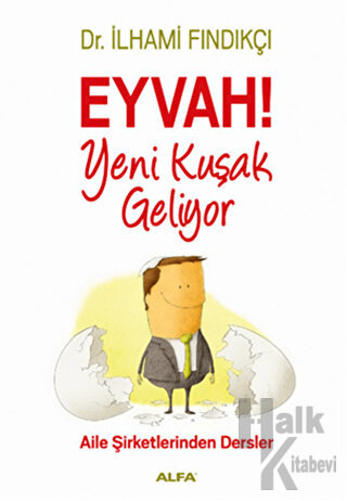 Eyvah! Yeni Kuşak Geliyor