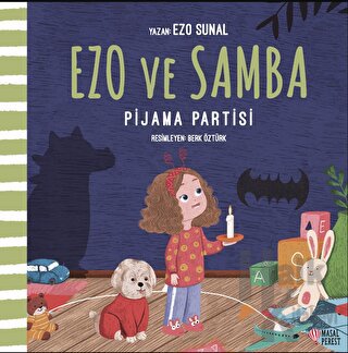 Ezo ve Samba Pijama Partisi