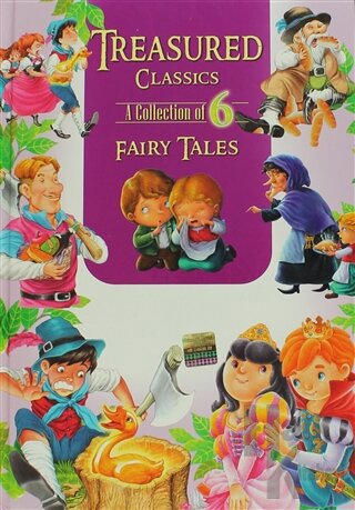 Fairy Tales 6 : Treasured Classics (Ciltli)