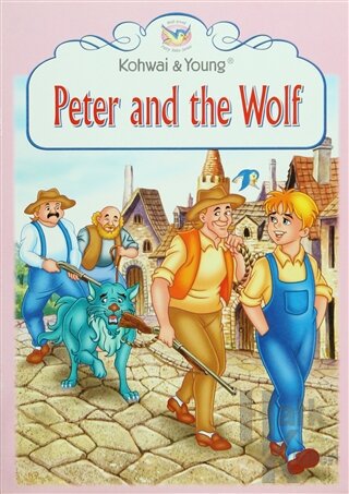 Fairy Tales Series : Peter and The Wolf