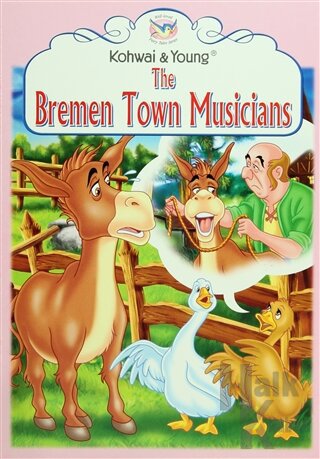 Fairy Tales Series : The Bremen Town Musicians