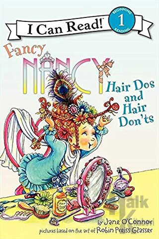 Fancy Nancy: Hair Dos and Hair Don'ts - Halkkitabevi