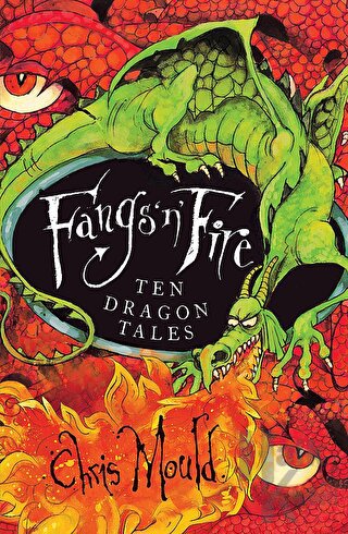 Fangs'n' Fire Ten Dragon Tales - Halkkitabevi