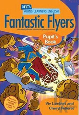 Fantastic Flyers Pupil’s Book - Halkkitabevi