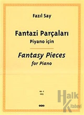 Fantazi Parçaları Piyano İçin Fantasy Pieces For Piano - Halkkitabevi